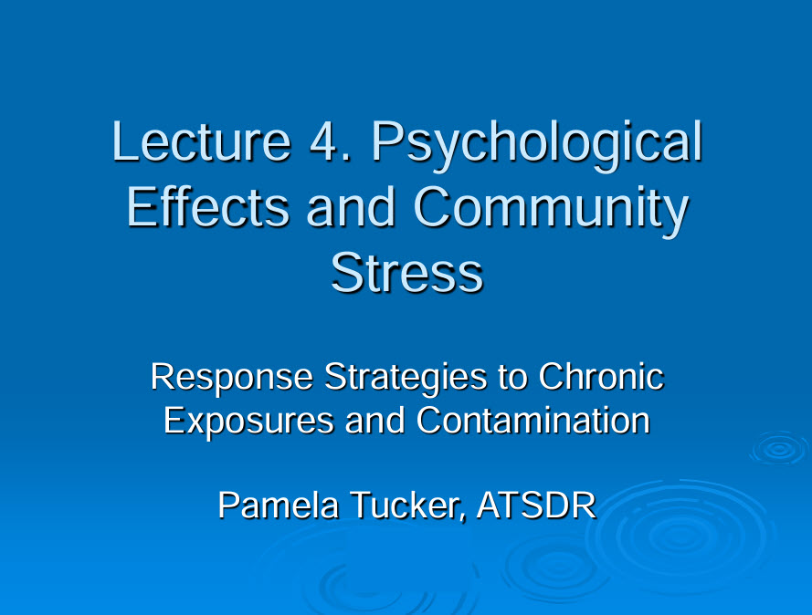 Psychological Effects and Community Stress Presentation